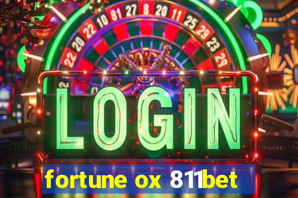 fortune ox 811bet